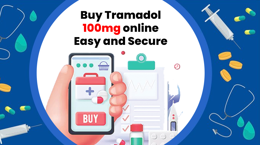 buy tramadol 100mg online easy and secure