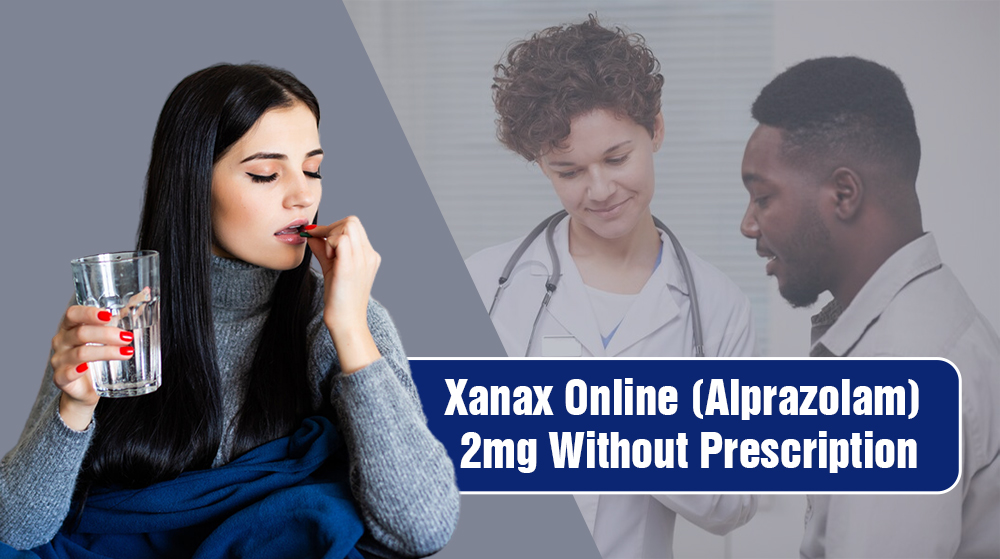 Xanax online 2mg without prescription